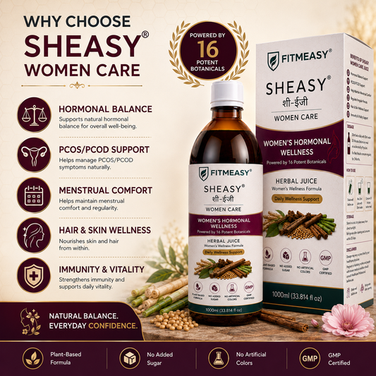 Why Choose Sheasy Women Care. FITMEASY SHEASY Women Care Herbal Juice 1000ml bottle. She Care Juice for Women For Hormonal Balance