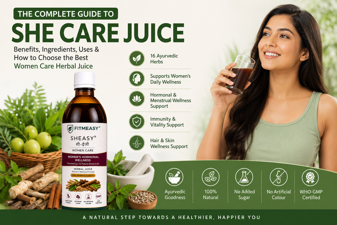 She Care Juice: Complete Guide to Benefits, Ingredients, Uses & Choosing the Best Women Care Herbal Juice